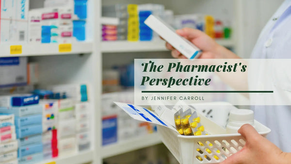 The Pharmacist's Perspective